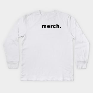 Merch Kids Long Sleeve T-Shirt